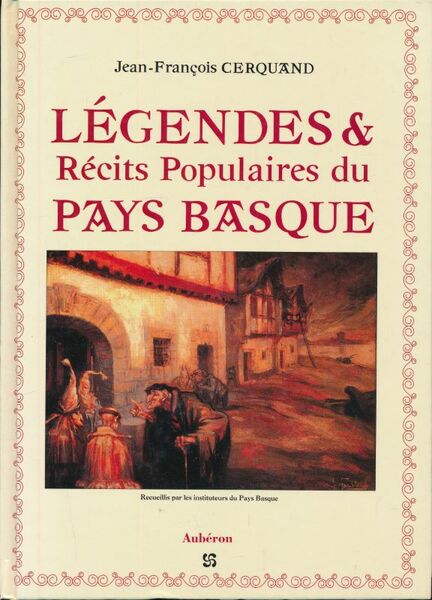 Légendes & récits populaires du Pays Basque