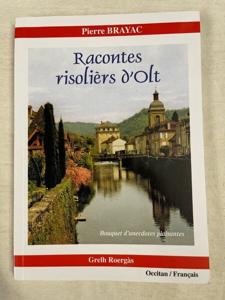 Racontes risoliers d'Olt. Bouquet d'anecdotes plaisantes