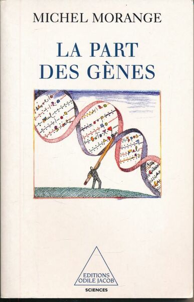 La part des gènes