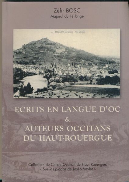 Ecrits en langue d'Oc et auteurs occitans du Haut-Rouergue