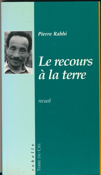 Le recours à la terre. Recueil