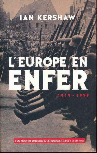 L'Europe en enfer 1914 - 1949