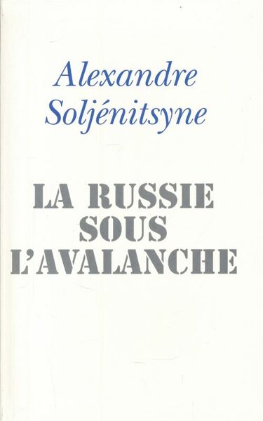 La Russie sous l'avalanche