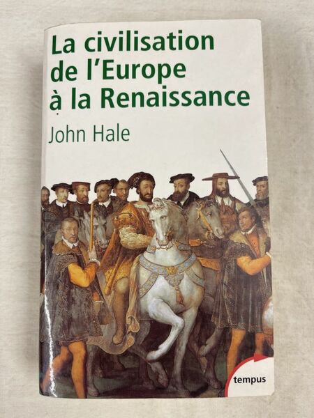 La civilisation de l'Europe à la Renaissance