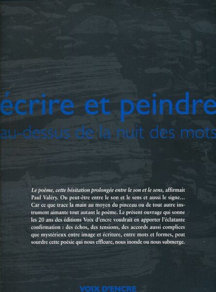 Ecrire et peindre au-dessus de la nuit des mots