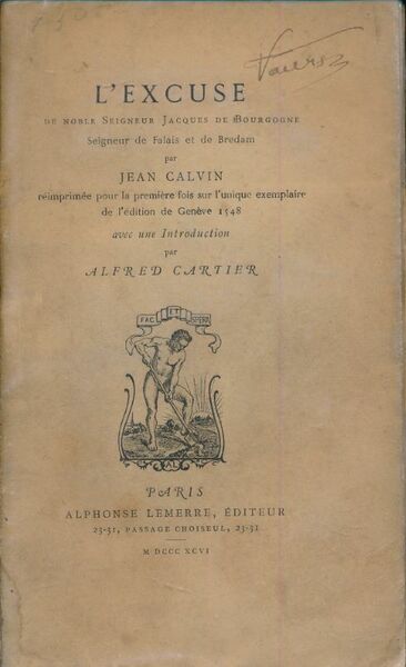 L'excuse de noble seigneur Jacques de Bourgogne seigneur de Falais …