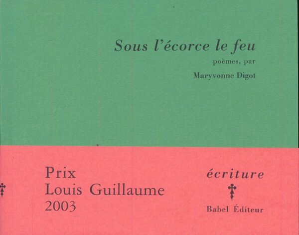 Sous l'écorce du feu