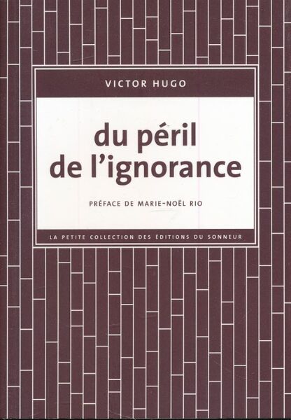 Du péril de l'ignorance