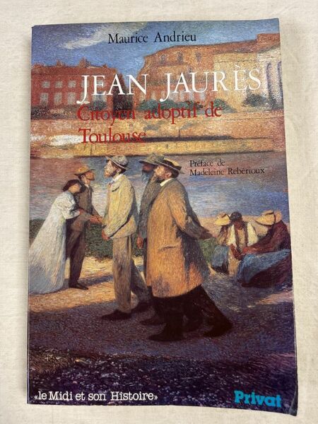 Jean Jaurès, citoyen adoptif de Toulouse