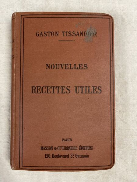 Nouvelles recettes utiles et appareils pratiques