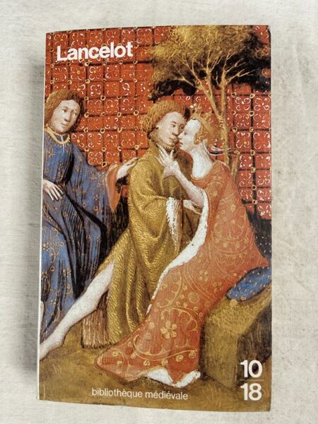 Lancelot. Roman du XIIIe siècle. Tome I