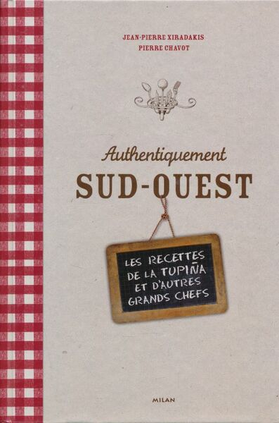 Authentiquement Sud-Ouest
