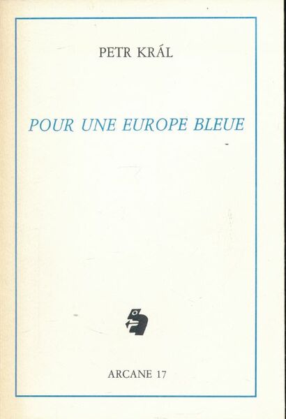 Pour une Europe bleue et autres poèmes