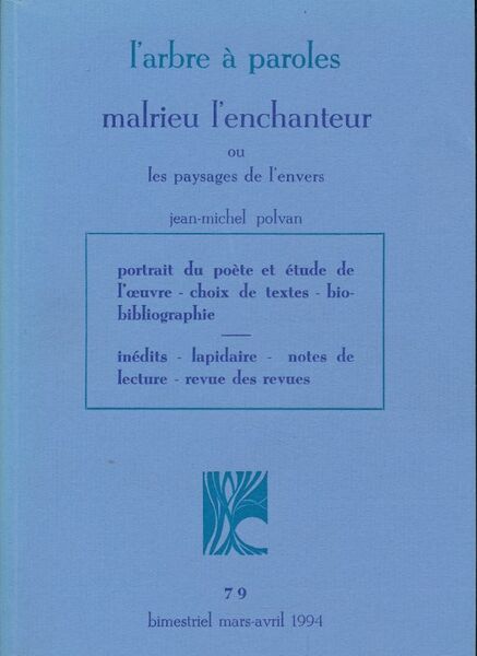 Malrieu l'enchanteur ou les paysages de l'envers