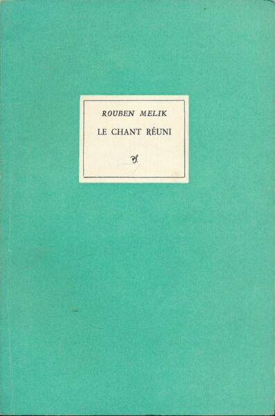 Le chant réuni