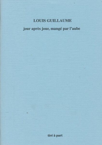 Jour après jour, mangé par l'aube