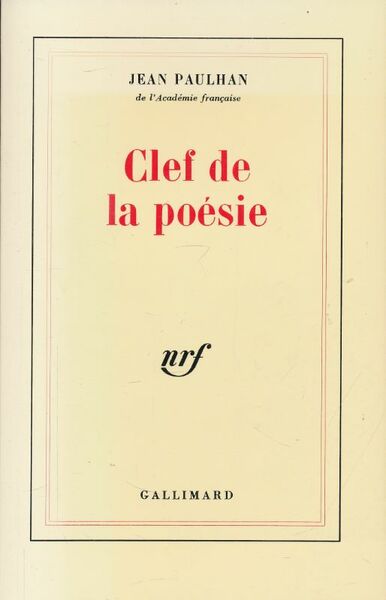 Clef de la poésie. Qui permet de distinguer le vrai …