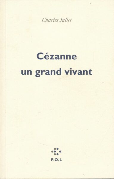 Cezanne un grand vivant