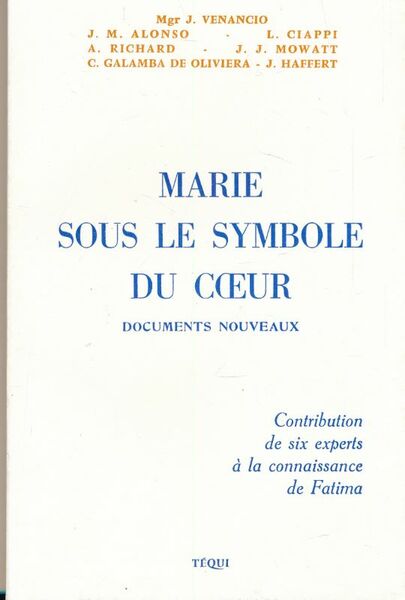 Marie sous le symbole du coeur. Documents nouveaux. Contribution de …