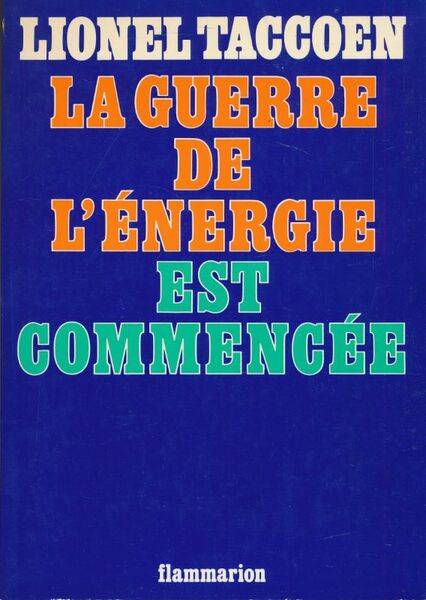 La guerre de l'énergie est commencée