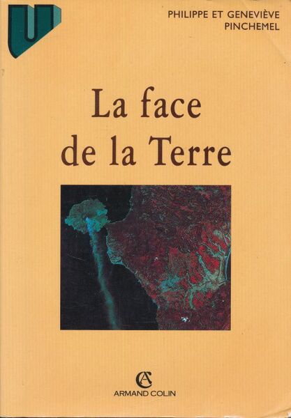 La face de la terre. Eléments de géographie