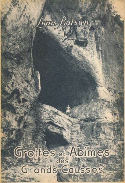 Grottes et abimes des grands causses