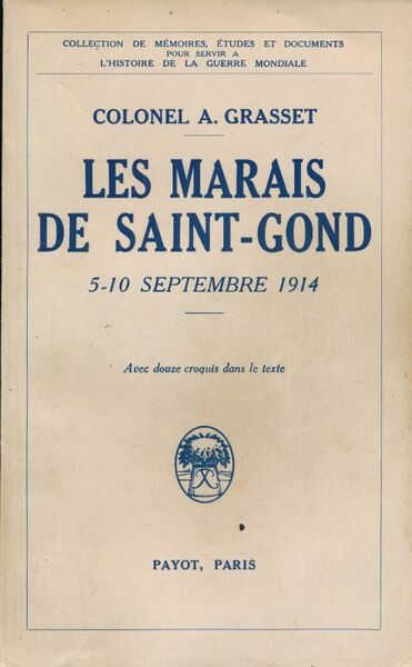 Les marais de Saint-Gond 5 - 10 septembre 1914