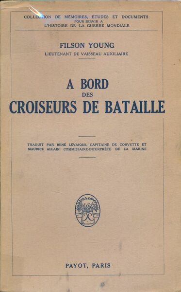 A bord des croiseurs de bataille