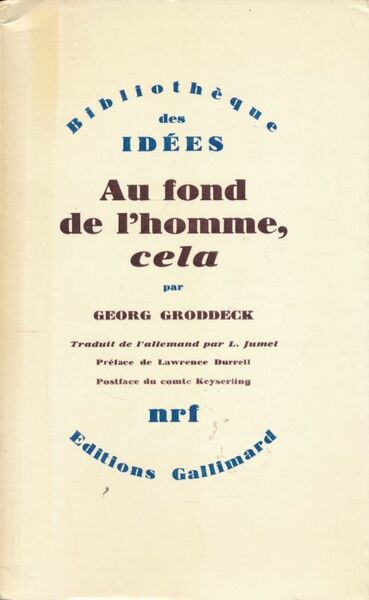 Au fond de l'homme, cela (le livre du ça)