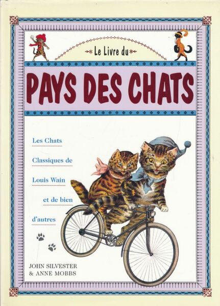 Le livre du pays des chats. Les chats classiques de …