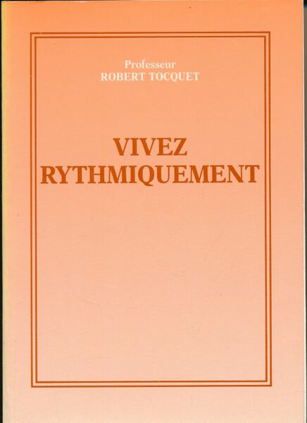 Vivez rythmiquement
