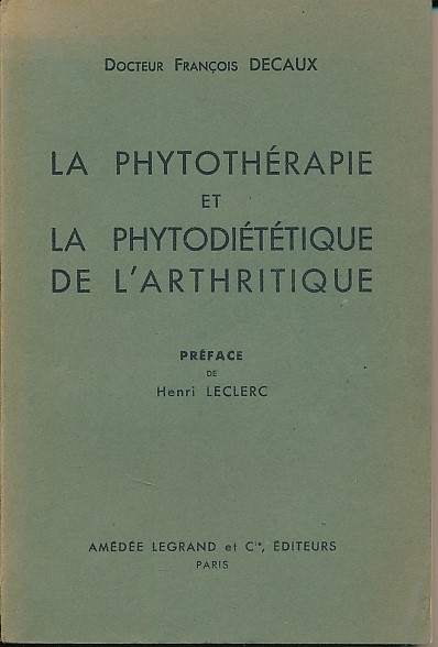 La phytotherapie et la phytodiététtique de l'arthritique