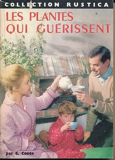 Les plantes qui guérissent