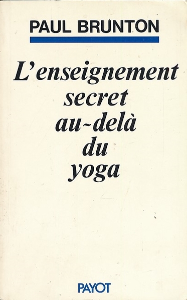 L'enseignement secret au-delà du yoga