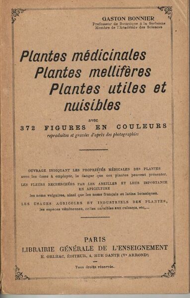 Plantes médicinales, plantes mellifères, plantes utiles et nuisibles