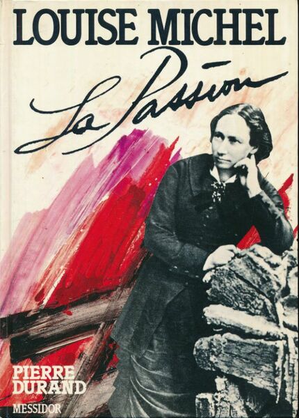 Louise Michel La passion