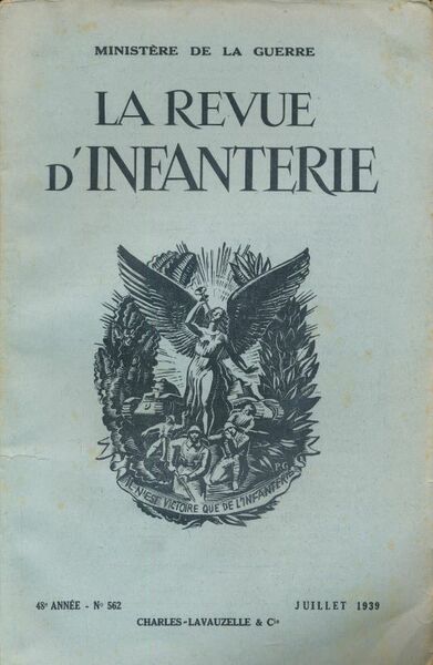 La revue d'infanterie 48è année - n° 562 - Juillet …