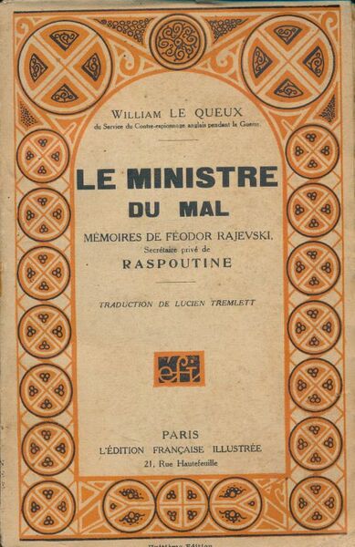 Le ministre du mal. Mémoires de Féodor Rajevski secrétaire privé …