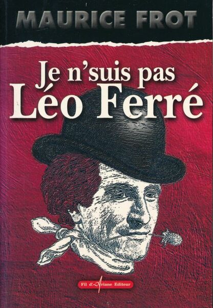 Je ne suis pas Léo Ferré