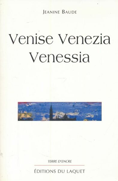 Venise Venezia Venisse