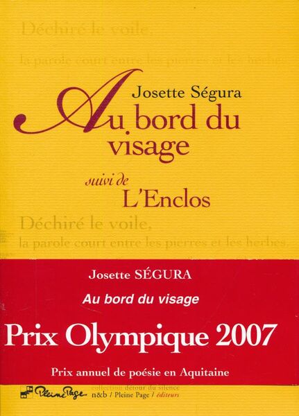 Au bord du visage : Suivi de L'enclos