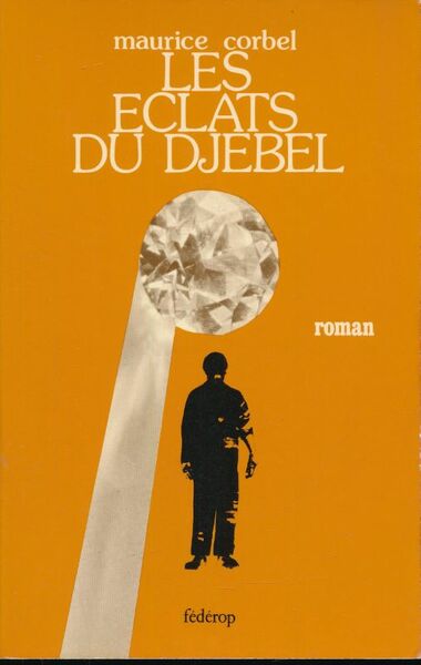 Les éclats du Djebel