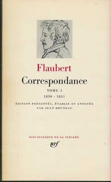 Correspondance. Tomes 1. 1830 - 1851