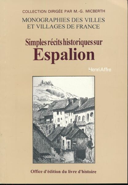Simples récits historiques sur Espalion