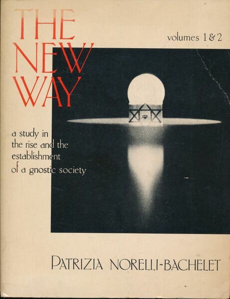 The New Way. A Study in the Rise and Establishment …
