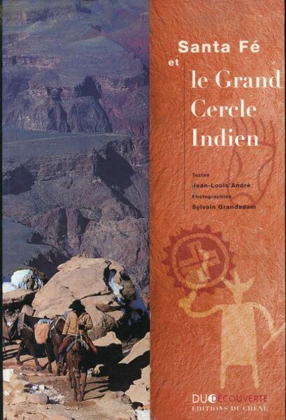 Santa Fé et le Grand Cercle Indien