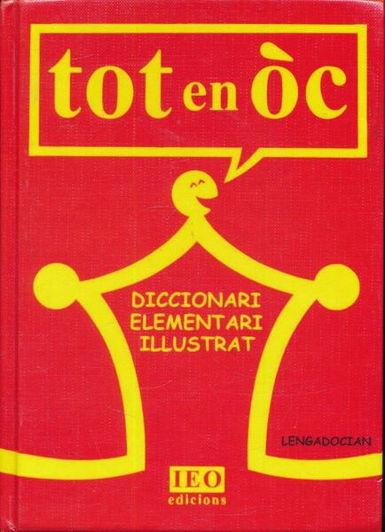 Tot en oc. Diccionari elementari illustrat segon los parlars lengadocians
