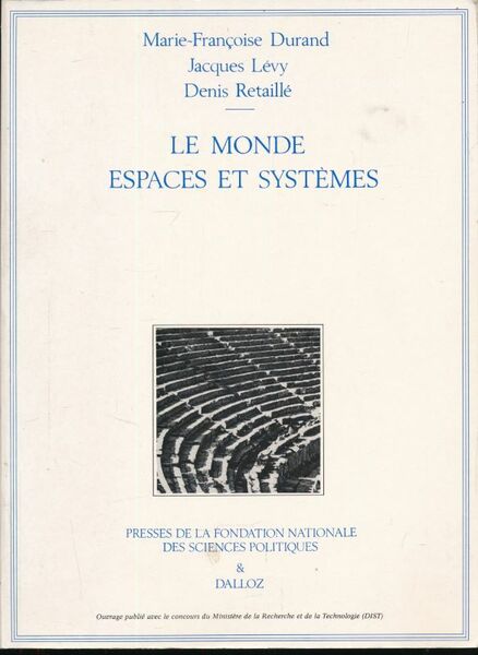 Le Monde. Espaces et systèmes