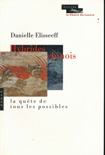 Hybrides chinois. La quête de tous les possibles