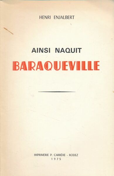 Ainsi naquit Baraqueville